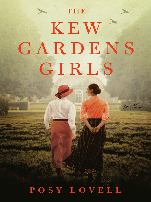 Title details for The Kew Gardens Girls by Posy Lovell - Wait list